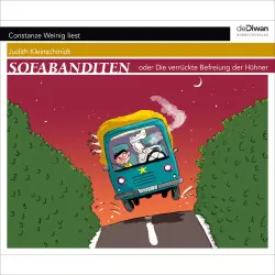 Cover - Judith Kleinschmidt - Sofabanditen oder Die verrückte Befreiung der Hühner
