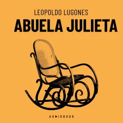 Cover - Leopoldo Lugones - Abuela Julieta