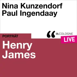Cover - Henry James - Henry James - lit.COLOGNE live