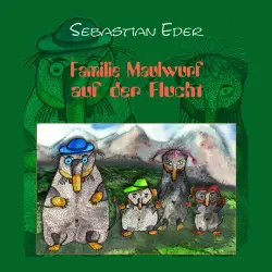 Cover - Sebastian Eder - Familie Maulwurf auf der Flucht - Tier des Jahres 2020