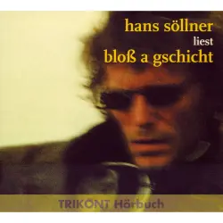 Cover - Hans Söllner - Hans Söllner liest - bloß a gschicht