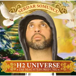Cover - Serdar Somuncu - H2 Universe - Die Machtergreifung