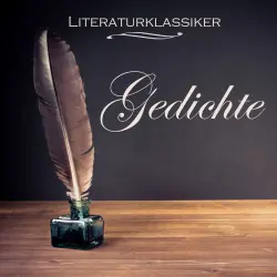 Cover - Various Artists - Literaturklassiker - Die bekanntesten Gedichte