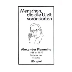 Cover - Günter Schmitz - Menschen, die die Welt veränderten - Alexander Fleming - Entdecker des Penicillins