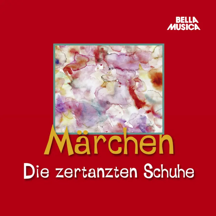Cover von Wilhelm Grimm - Märchen - Die zertanzten Schuhe
