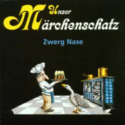 Cover - Wilhelm Hauff - Unser Märchenschatz - Zwerg Nase