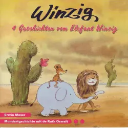 Cover - Ruth Oswalt - WINZIG 4 Geschichten vom Elefant Winzig (Schweizer Mundart)