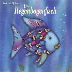Cover - Various Artists - Der Regenbogenfisch (Schweizer Mundart)