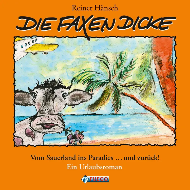 Cover von Reiner Hänsch - Die Faxen Dicke