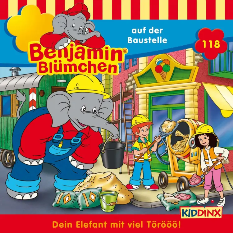 Cover von Benjamin Blümchen - Folge 118 - Benjamin auf der Baustelle