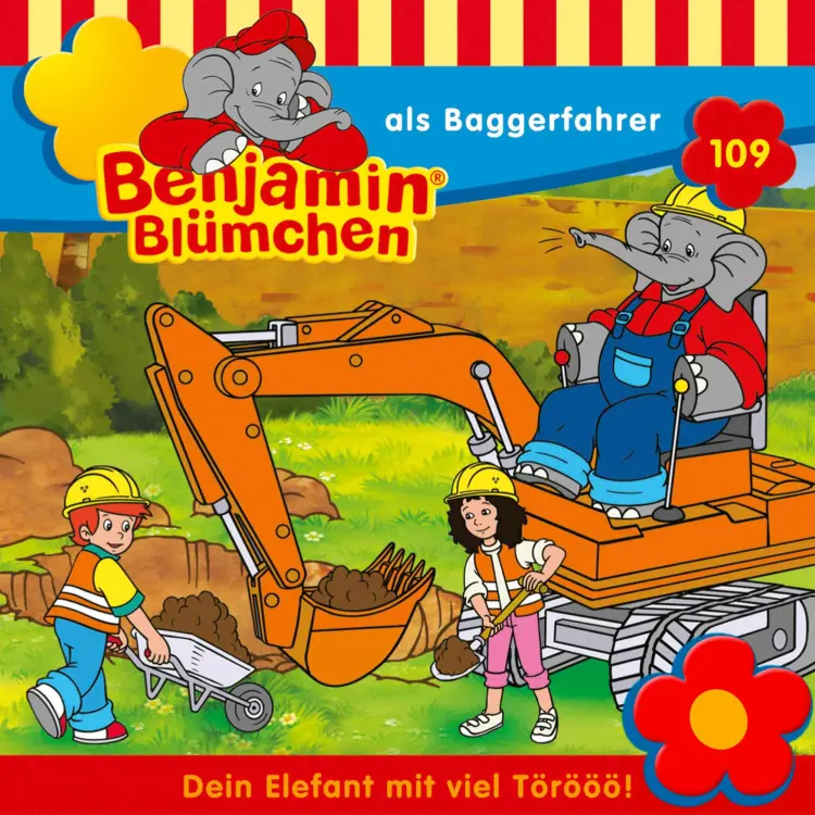 Cover von Benjamin Blümchen - Folge 109 - Benjamin als Baggerfahrer