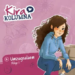 Cover - Kira Kolumna - Folge 1 - Umzugsalarm