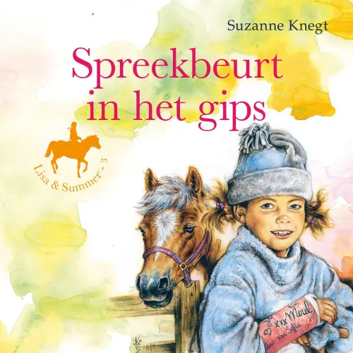 Cover von Lisa & Summer - Lisa & Summer - Boek 3 - Spreekbeurt in het gips