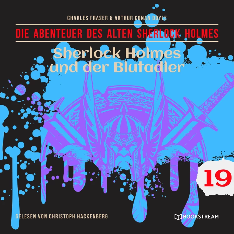 Cover von Die Abenteuer des alten Sherlock Holmes - Die Abenteuer des alten Sherlock Holmes - Folge 19 - Sherlock Holmes und der Blutadler