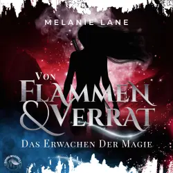 Cover - Die Geschichte der Anderswelt - Die Geschichte der Anderswelt - Das Erwachen der Magie - Band 2 - Von Flammen und Verrat