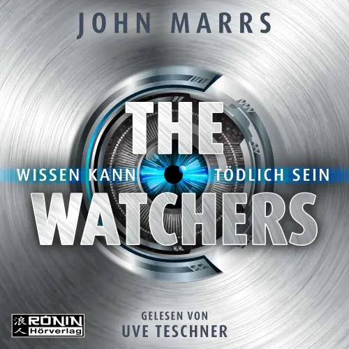 Cover von The Watchers - The Watchers - Wissen kann tödlich sein