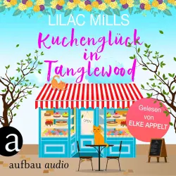 Cover - Tanglewood und Liebesglück - Tanglewood und Liebesglück - Band 1 - Kuchenglück in Tanglewood