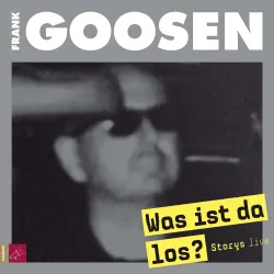 Cover - Frank Goosen - Was ist da los?
