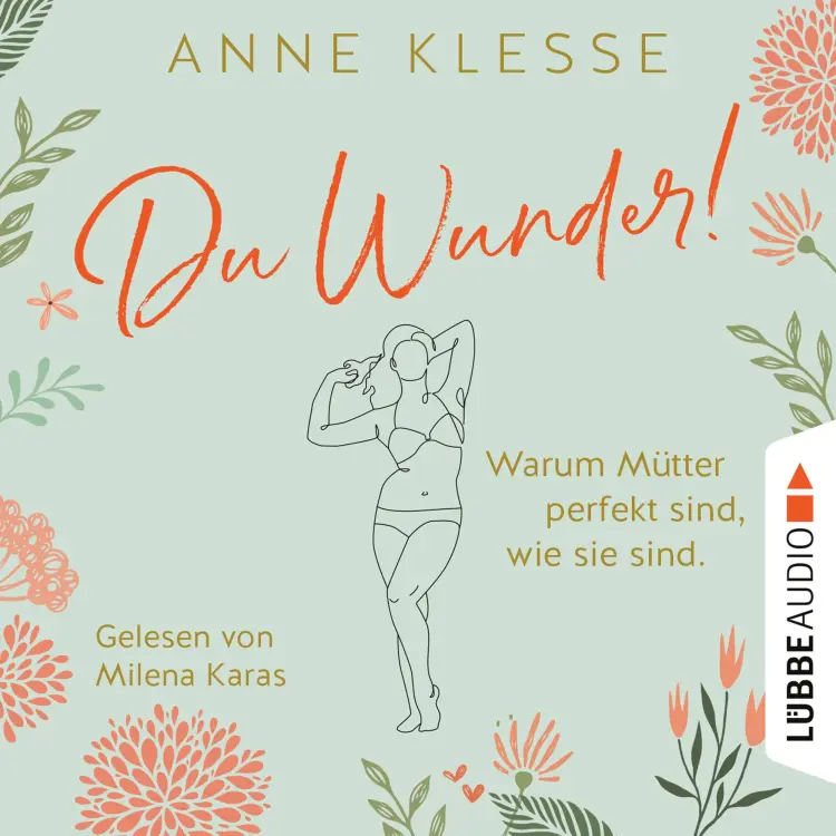 Cover von Du Wunder! - Du Wunder! - Warum Mütter perfekt sind, wie sie sind