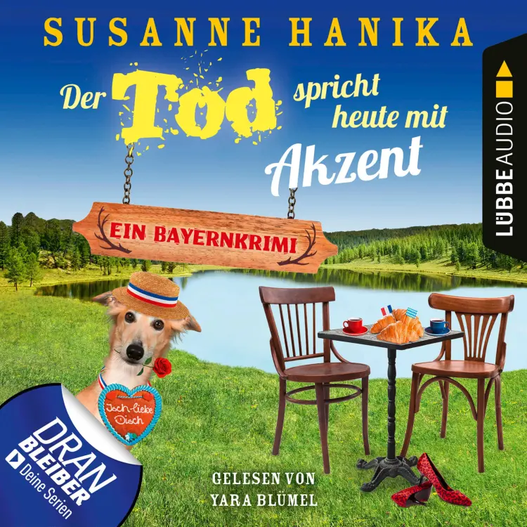 Cover von Susanne Hanika - Sofia und die Hirschgrund-Morde - Teil 15 - Der Tod spricht heute mit Akzent - Ein Bayernkrimi