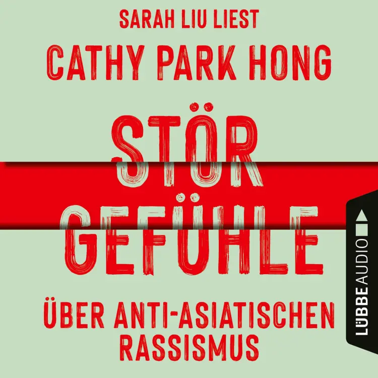 Cover von Störgefühle - Störgefühle - Über anti-asiatischen Rassismus