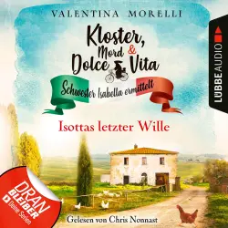 Cover - Kloster, Mord und Dolce Vita - Schwester Isabella ermittelt - Kloster, Mord und Dolce Vita - Schwester Isabella ermittelt - Folge 13 - Isottas letzter Wille