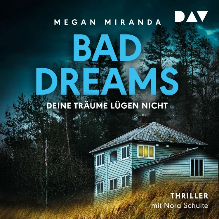 Cover von Megan Miranda - BAD DREAMS - Deine Träume lügen nicht