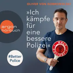 Cover - "Ich kämpfe für eine bessere Polizei" - #BetterPolice - "Ich kämpfe für eine bessere Polizei" - #BetterPolice