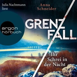 Cover - Grenzfall - Jahn und Krammer ermitteln - Grenzfall - Jahn und Krammer ermitteln - Band 2 - Ihr Schrei in der Nacht