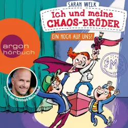 Cover - Ich und meine Chaos-Brüder - Ich und meine Chaos-Brüder - Band 5 - Ein Hoch auf uns!