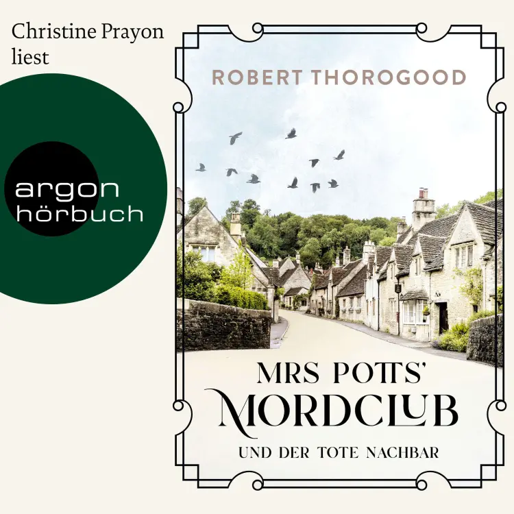 Cover von Mrs Potts' Mordclub und der tote Nachbar - Mrs Potts' Mordclub und der tote Nachbar