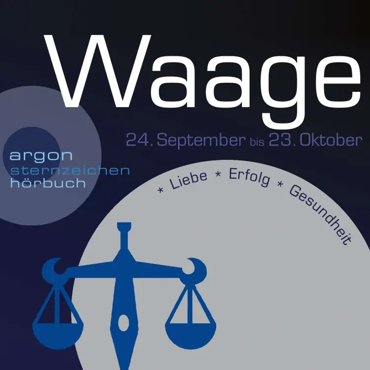 Cover von Sternzeichen Waage - Sternzeichen Waage - Liebe, Erfolg, Gesundheit