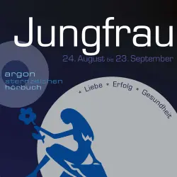 Cover - Sternzeichen Jungfrau - Sternzeichen Jungfrau - Liebe, Erfolg, Gesundheit