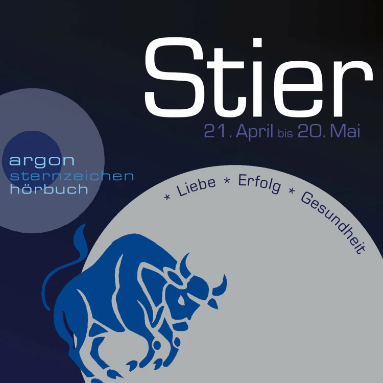 Cover von Sternzeichen Stier - Sternzeichen Stier - Liebe, Erfolg, Gesundheit