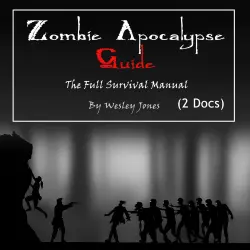 Cover - Zombie Apocalypse Guide - Zombie Apocalypse Guide - The Full Survival Manual