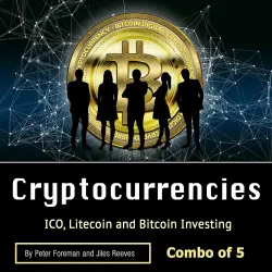 Cover - Cryptocurrencies - Cryptocurrencies - ICO, Litecoin and Bitcoin Investing