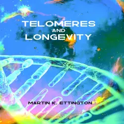 Cover - Telomeres and Longevity - Telomeres and Longevity