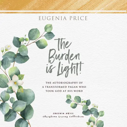 Cover von The Burden is Light - The Burden is Light - The Autobiography of a Transformed Pagan Who Took God at His Word