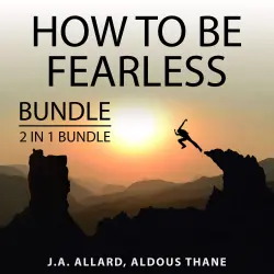 Cover - How to Be Fearless Bundle - How to Be Fearless Bundle - 2 in 1 Bundle: Do It Scared and The Gift of Fear