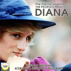 Cover - The Eternal Legend Of The People's Princess Diana - The Eternal Legend Of The People's Princess Diana