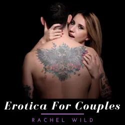 Cover - Erotica for couples - Erotica for couples - A Compilation of Tantric Sex Positions, Dirty Talking and Kama Sutra techniques to Transform Your Sexual Life