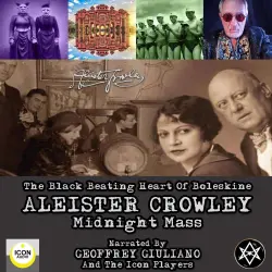 Cover - The Black Beating Heart Of Boleskine Aleister Crowley Midnight Mass - The Black Beating Heart Of Boleskine Aleister Crowley Midnight Mass