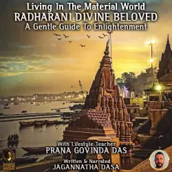 Cover - Living In The Material World Radharani Divine Beloved - Living In The Material World Radharani Divine Beloved - A Gentle Guide To Enlightenment
