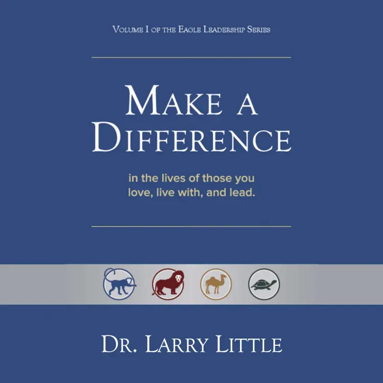 Cover von Make A Difference - Make A Difference - In the lives of those you love, live with, and lead