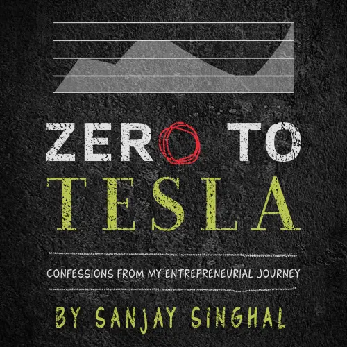 Cover von Zero to Tesla - Zero to Tesla - Confessions From My Entrepreneurial Journey