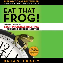 Cover - Eat That Frog! - Eat That Frog! - 21 Great Ways to Stop Procrastinating and Get More Done in Less Time