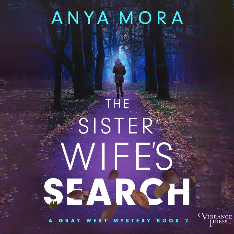 Cover von A Gray West Mystery - The Sister Wife's Search - A Gray West Mystery, Book 2