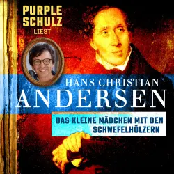 Cover - Purple Schulz liest Hans Christian Andersen - Purple Schulz liest Hans Christian Andersen - Band 4 - Das kleine Mädchen mit dem Schwefelhölzern