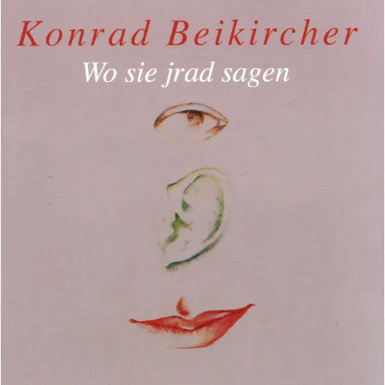 Cover von Konrad Beikircher - Wo Sie Jrad Sagen