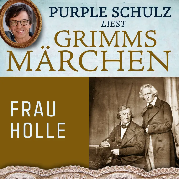 Cover von Purple Schulz liest Grimms Märchen - Purple Schulz liest Grimms Märchen - Band 5 - Frau Holle